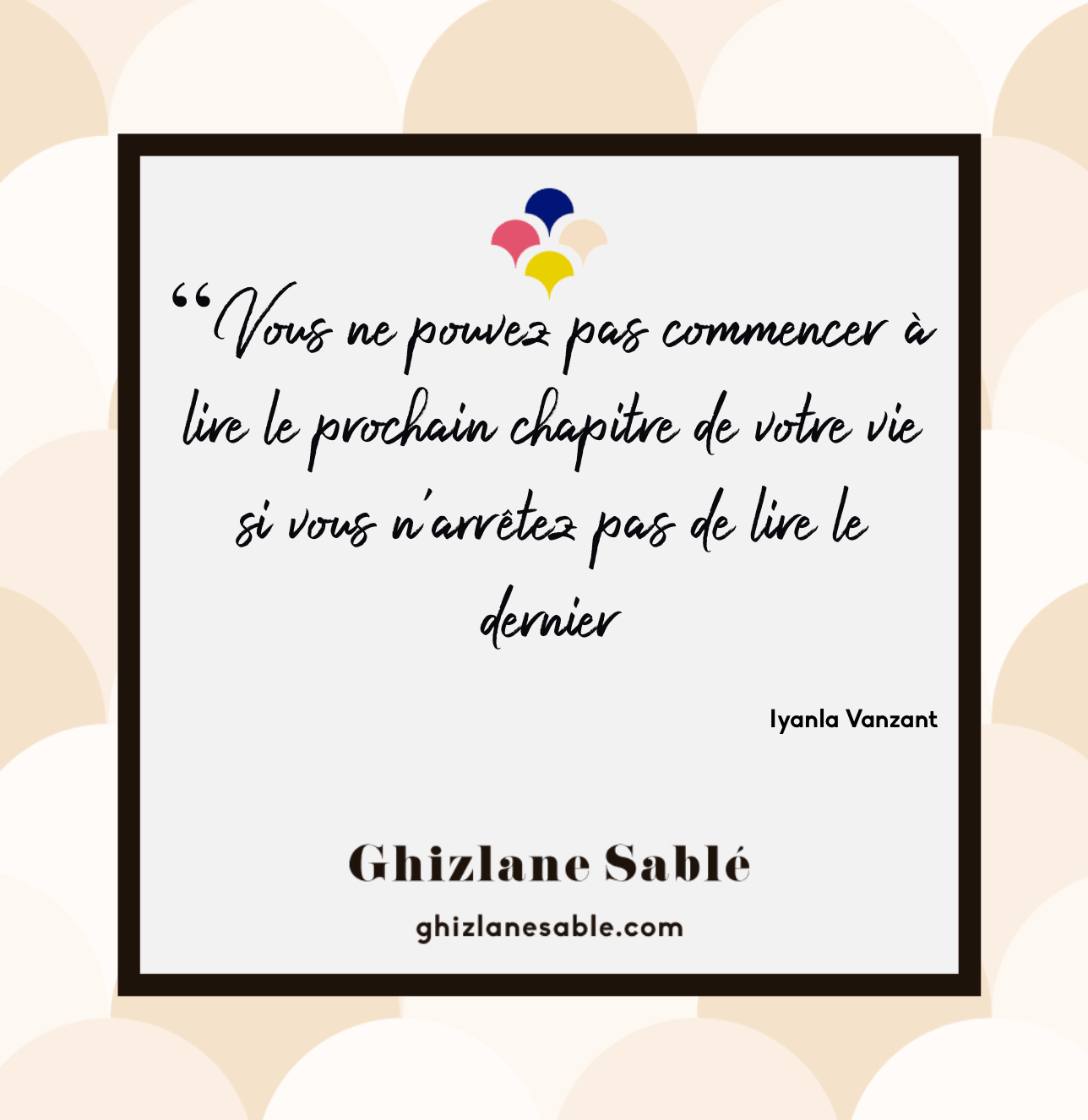 citation iyanla vanzant ghizlane